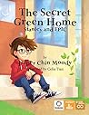 The Secret Green Home: Stanley and EPIC (Voices of Future Generations Book 17)
