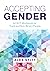 Accepting Gender: An ACT Wo...