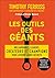 Les outils des géants : leu...