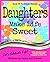 Daughters Make Life Sweet (Book #3 So Sweet Series)
