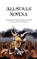 All Souls Novena: From Fest of Christ the King to Feast of All Souls