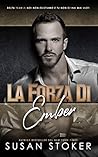 La forza di Ember by Susan Stoker