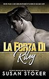La forza di Riley by Susan Stoker