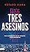 Tres asesinos by Kōtarō Isaka