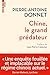 Chine, le grand prédateur