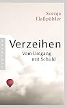 Verzeihen: Vom Um...