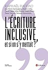 L'écriture inclusive, et si on s'y mettait ? L'écriture inclusive, et si on s'y mettait ?