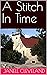 A Stitch In Time by Janell Cleveland