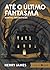 Até o último fantasma: Contos fantásticos