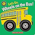 Let's Go, Wheels on the Bus!