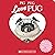 Love Pug (Pig the Pug)