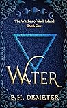 Water: The Witche...