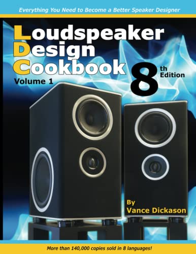 Loudspeaker Design Cookbook 8th Edition: Volume 1 (Paperback)