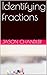 Identifying fractions (Midd...