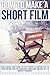 How to make a short film: H...