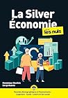 LA SILVER ECONOMI...