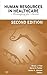 Human Resources in Healthcare by Bruce J. Fried