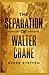 The Separation of Walter Crane