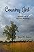 Country Girl: The Early Lif...