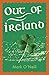 Out of Ireland