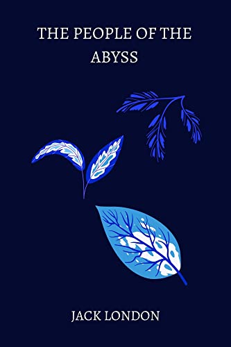 The People of the Abyss by jack london