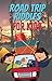 Road Trip Riddles for Kids by Sola Printing
