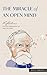 The Miracle of an Open Mind: Reflections on the Philosophy of William James (Reflections by Jeff Carreira)