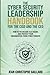 The CyberSecurity Leadership Handbook for the CISO and the CEO by Jean-Christophe Gaillard