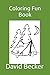Coloring Fun Book