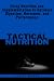 Tactical Nutrition: Using N...