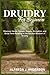 Druidry for Beginners by Alfreda J. Anderson