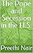 The Pope and Secession in t...