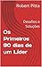Os Primeiros 90 dias de um ...