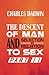 The Descent of Man and Selection in Relation to Sex Vol. II