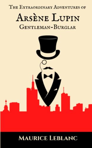 The Extraordinary Adventures of Arsène Lupin, Gentleman-Burglar: