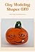 Clay Modeling Shapes (DIY) by Peter Slaughter