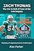 ZACH THOMAS - The rise to H...