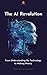 The AI Revolution: From Und...