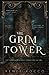 The Grim Tower (Duets Parts 1 & 2)