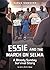 Essie and the March on Selm...