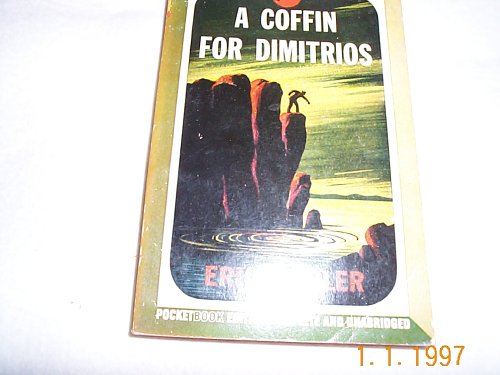 A coffin for Dimitrios