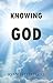 Knowing God