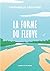 La Forme du fleuve