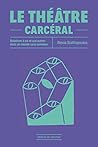 Le théâtre carcér...