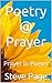 Poetry @ Prayer: Prayer in ...