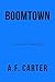 Boomtown (A Delia Mariola Novel Book 3)
