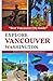 Explore Vancouver Washington