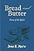 Bread and Butter by Jean R. Moore