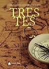 Tres tes by Carlos David Gutiérrez Robayna