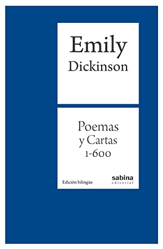 Emily Dickinson. Poemas y Cartas 1-600 (Paperback)